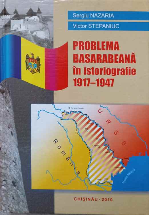 Problema Basarabeana In Istoriografie 1917-1947