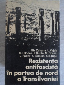 Vezi detalii pentru Rezistenta Antifascista In Partea De Nord A Transilvaniei