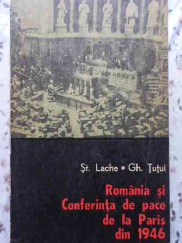 Romania Si Conferinta De Pace De La Paris Din 1946