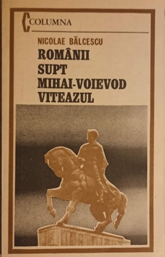 Romanii Supt Mihai-voievod Viteazul