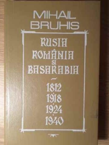 Vezi detalii pentru Rusia, Romania Si Basarabia 1812-1918-1924-1940