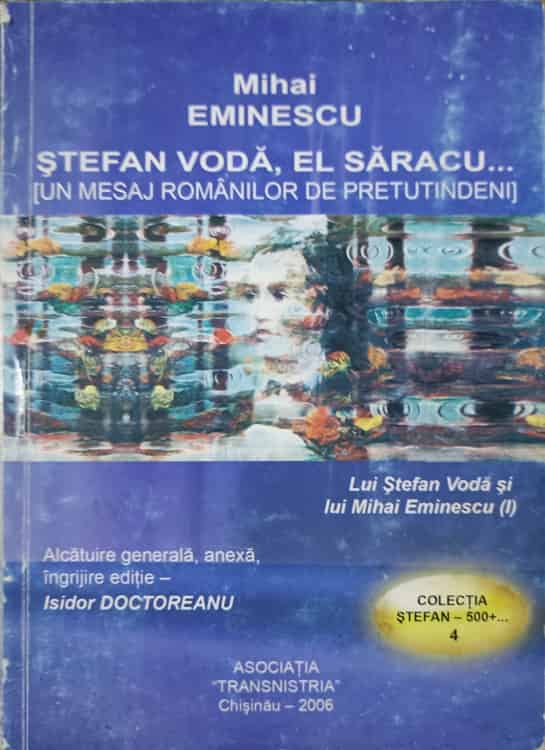 Stefan Voda, El Saracu... (un Mesaj Romanilor De Pretutindeni)