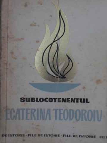 Vezi detalii pentru Sublocotenentul Ecaterina Teodoroiu