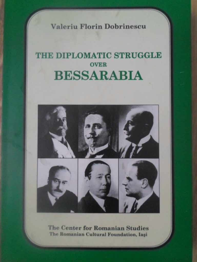 The Diplomatic Struggle Over Bessarabia