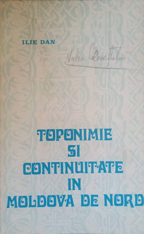 Toponimie Si Continuitate In Moldova De Nord