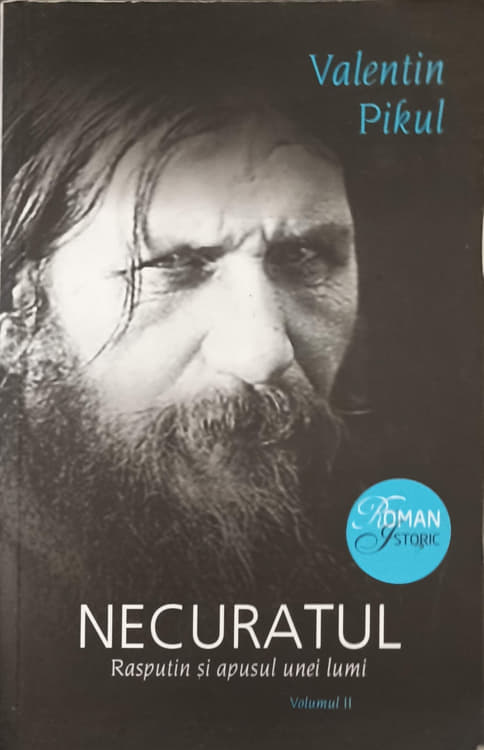 Necuratul. Rasputin Si Apusul Unei Lumi Vol.2