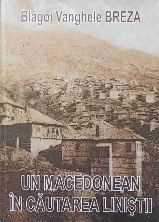 Vezi detalii pentru Un Macedonean In Cautarea Linistii