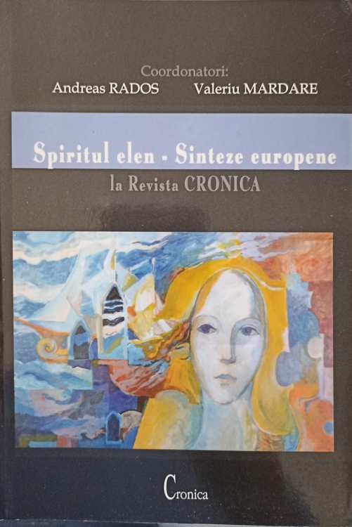 Spiritul Elen - Sinteze Europene La Revista Cronica