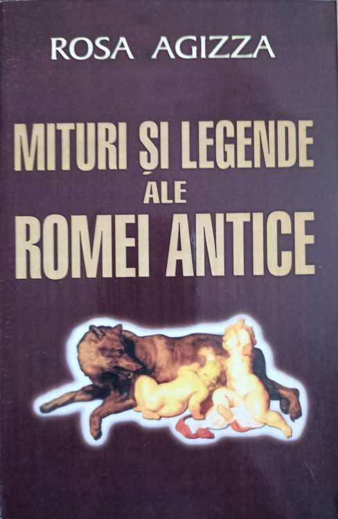 Mituri Si Legende Ale Romei Antice