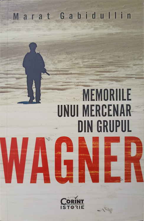 Vezi detalii pentru Memoriile Unui Mercenar Din Grupul Wagner