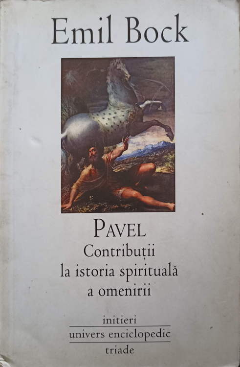 Pavel. Contributii La Istoria Spirituala A Omenirii