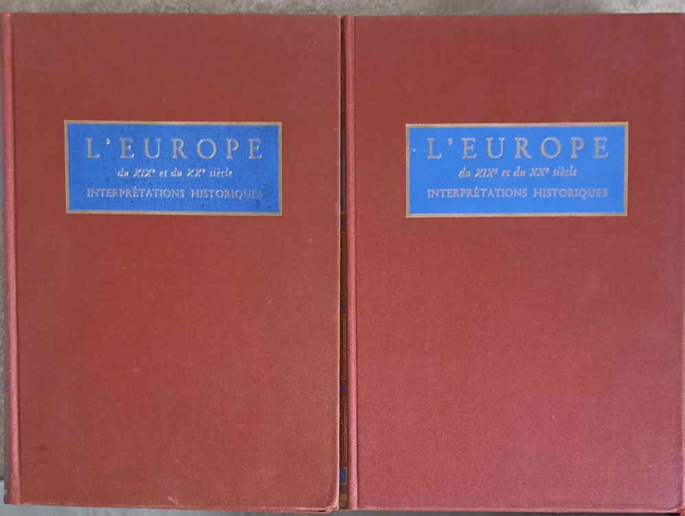 L'europe du xix et du xx siecle vol.1-2 problemes et interpretations historiques
