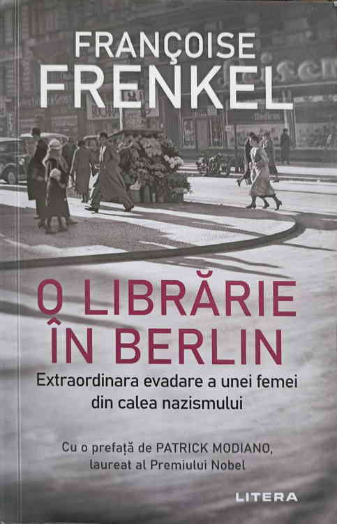 Vezi detalii pentru O Librarie In Berlin. Extraordinara Evadare A Unei Femei Din Calea Nazismului