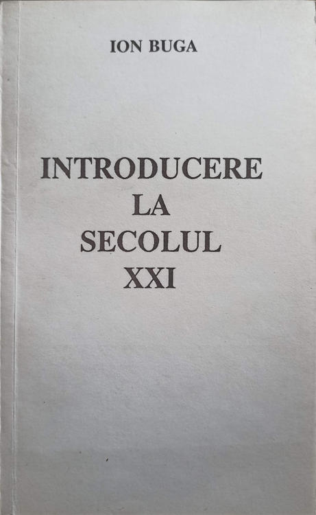 Vezi detalii pentru Introducere La Secolul Xxi