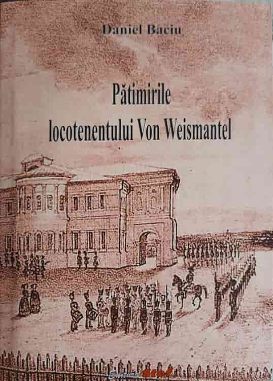 Patimirile Locotenentului Von Weismantel