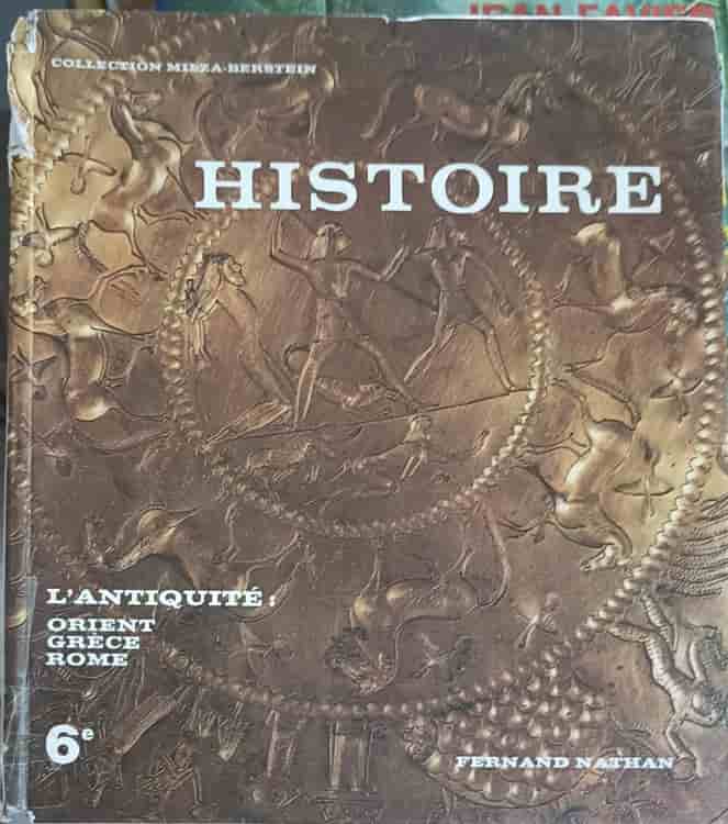 Histoire vol.6 l'antiquite: l'orient, la grece, rome