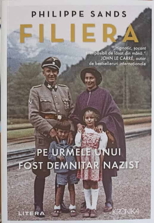 Vezi detalii pentru Filiera. Pe Urmele Unui Fost Demnitar Nazist