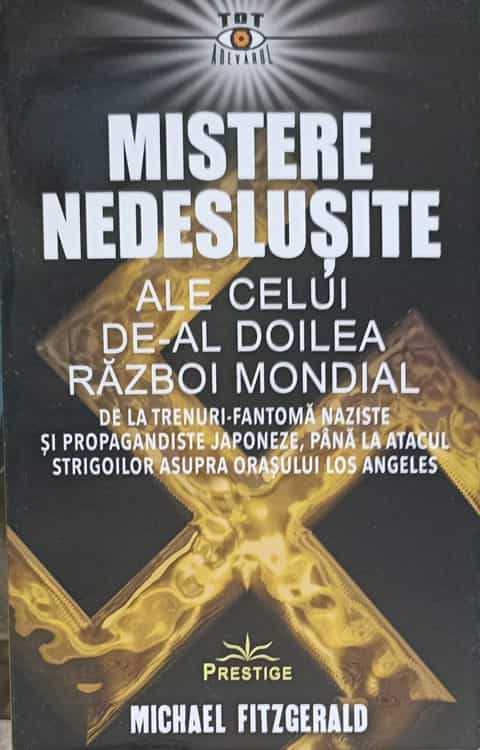 Prestige Misterele Nedeslusite Ale Celui De…