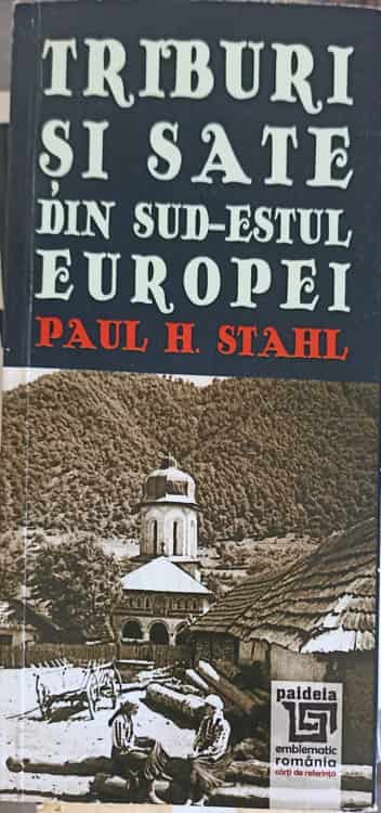 Vezi detalii pentru Triburi Si Sate Din Sud-estul Europei