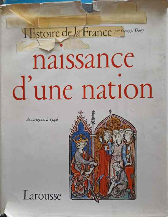 Histoire de la france. naissance d'une nation, des origines a 1348