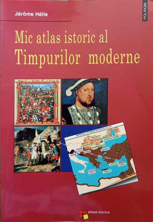 Mic Atlas Istoric Al Timpurilor Moderne