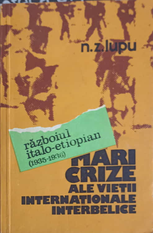 Razboiul Italo-etiopian. Mari Crize Ale Vietii Internationale Interbelice