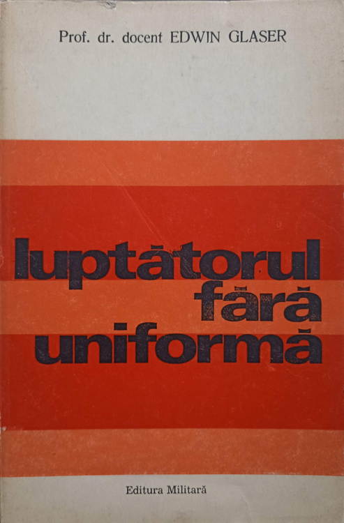 Luptatorul Fara Uniforma