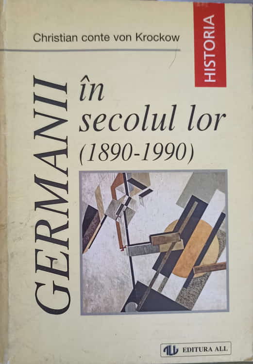 Vezi detalii pentru Germanii In Secolul Lor (1890-1990)