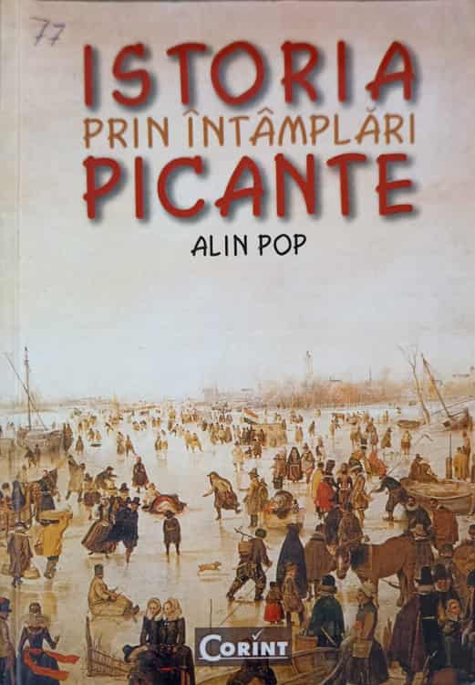 Vezi detalii pentru Istoria Prin Intamplari Picante