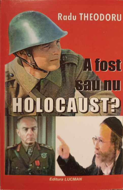 A Fost Sau Nu Holocaust?