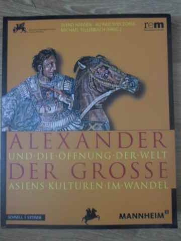 Vezi detalii pentru Alexander Der Grosse Und Die Offnung Der Welt