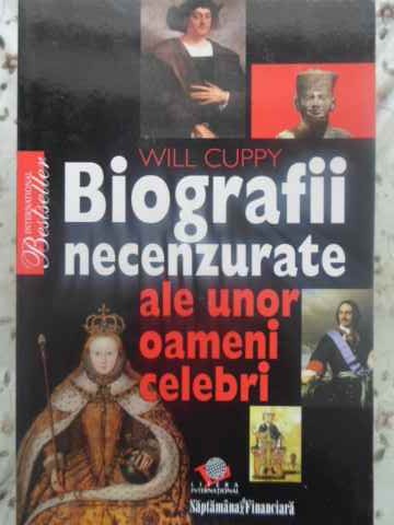 Biografii Necenzurate Ale Unor Oameni Celebri