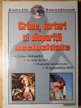 Vezi detalii pentru Crime, Furturi Si Disparitii Neelucidate