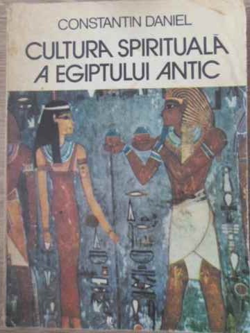 Cultura Spirituala A Egiptului Antic