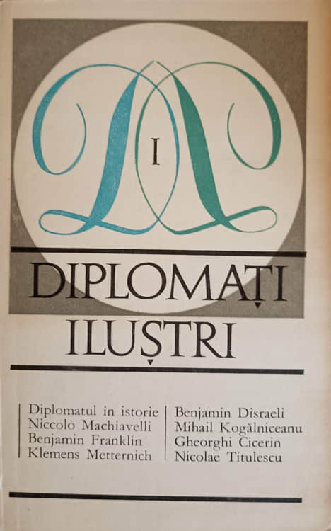 Vezi detalii pentru Diplomati Ilustri Vol.1