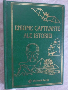 Vezi detalii pentru Enigme Captivante Ale Istoriei