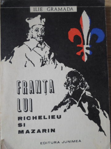 Franta Lui Richelieu Si Mazarin