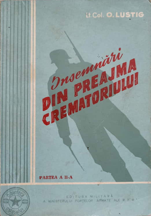 Vezi detalii pentru Insemnari Din Preajma Crematoriului Partea A Ii-a