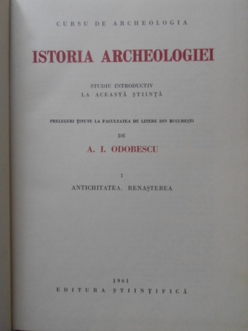 Istoria Archeologiei Vol.1 Antichitatea. Renasterea