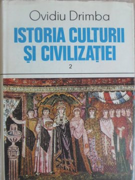 Istoria Culturii Si Civilizatiei Vol.2