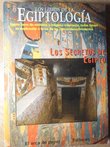 Los Libros De La Egiptologia. Los Secretos De Egipto