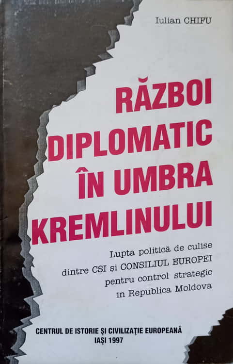 Razboi Diplomatic In Umbra Kremlinului