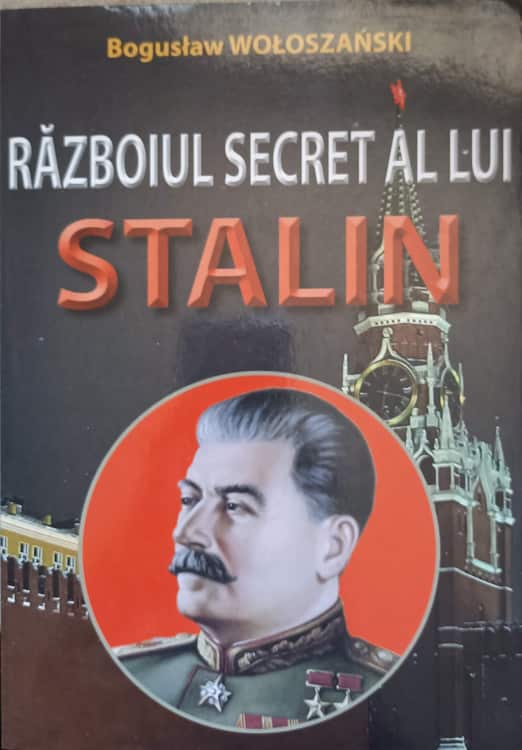 Vezi detalii pentru Razboiul Secret Al Lui Stalin