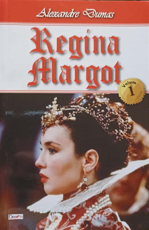 Vezi detalii pentru Regina Margot Vol.1