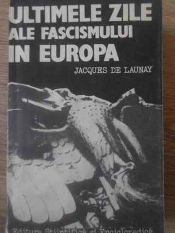 Ultimele Zile Ale Fascismului In Europa