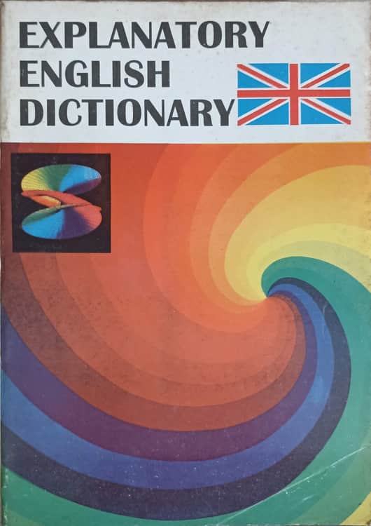 Vezi detalii pentru Explanatory English Dictionary