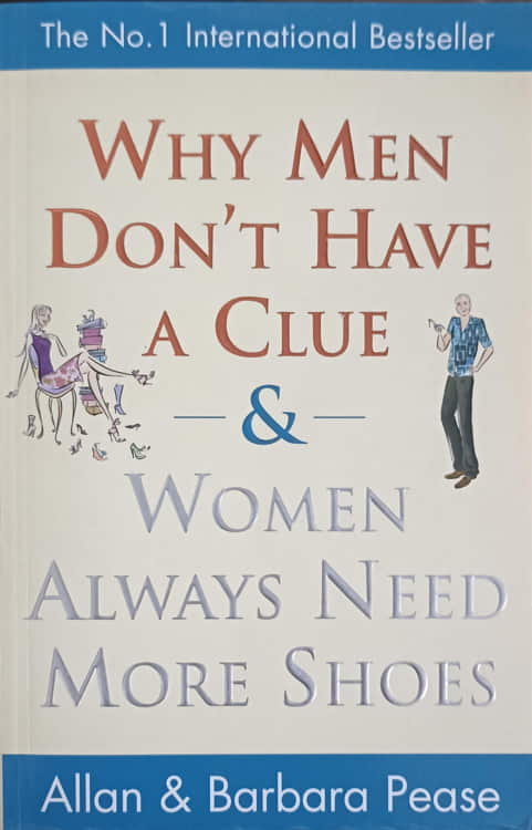 Why men don't have a clue and women always need more shoes