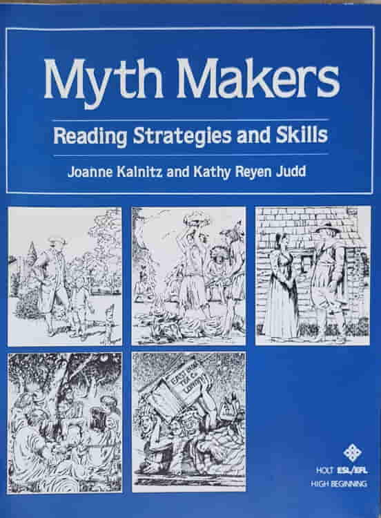 Myth Makers. Reading Strategies And Skills