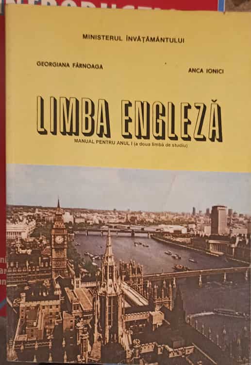 Vezi detalii pentru Limba Engleza. Manual Pentru Anul I (a Doua Limba De Studiu)