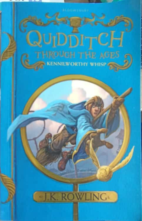 Quidditch, Through The Ages. Kennilworthy Whisp